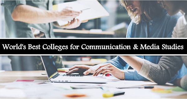 World's Best Colleges for Communication & Media Studies