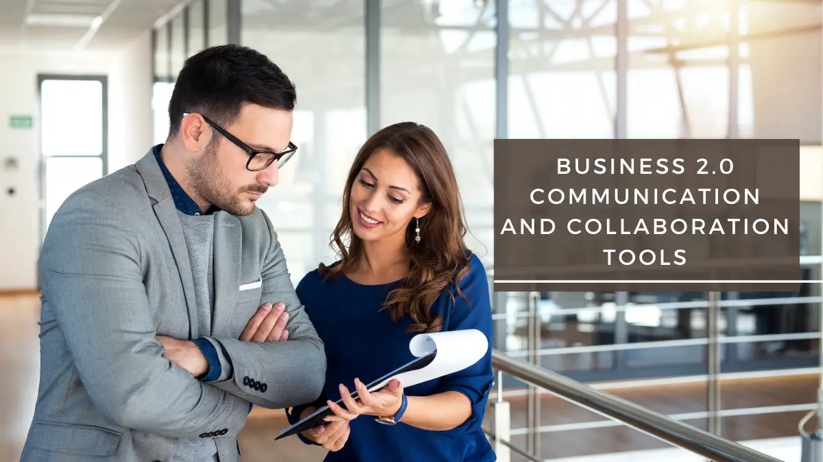 Business 2.0 Communication and Collaboration Tools(2)