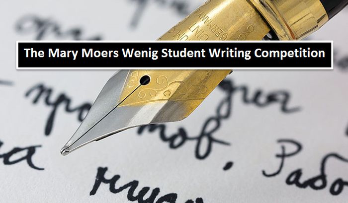 The Mary Moers Wenig Student Writing Competition