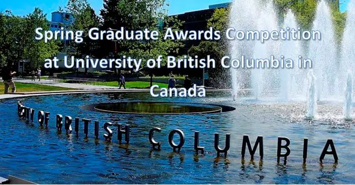 Spring Graduate Awards Competition at University of British Columbia in Canada
