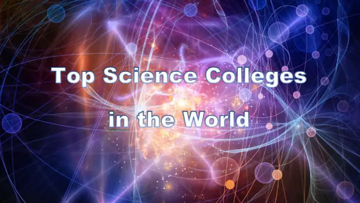Top Science Colleges in the World