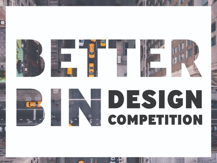 Better Bin Design Competition: A Next-Generation Litter Basket for New York City