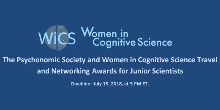 The Psychonomic Society and Women in Cognitive Science Travel and Networking Awards for Junior Scientists