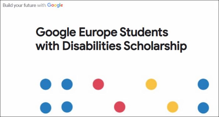 Google Europe Students with Disabilities Scholarship