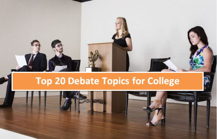 Top 20 Debate Topics for College Students