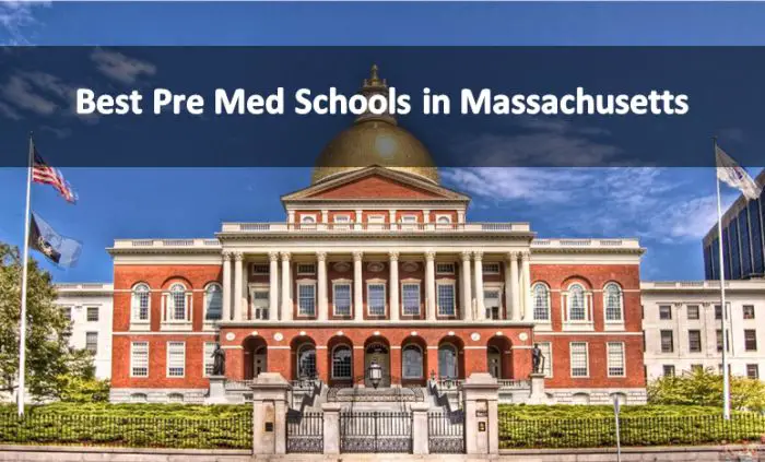 Best Pre Med Schools in Massachusetts 2018-19