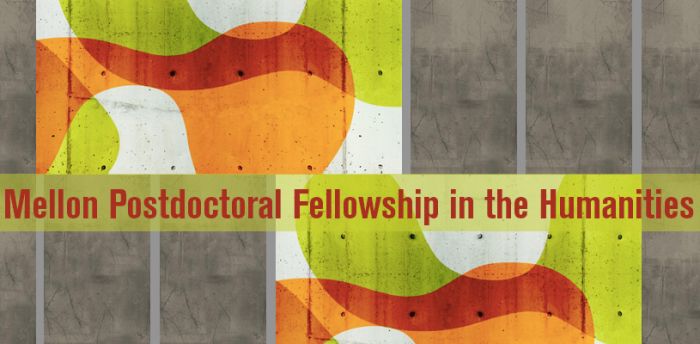 Mellon Postdoctoral Fellowships in the Humanities