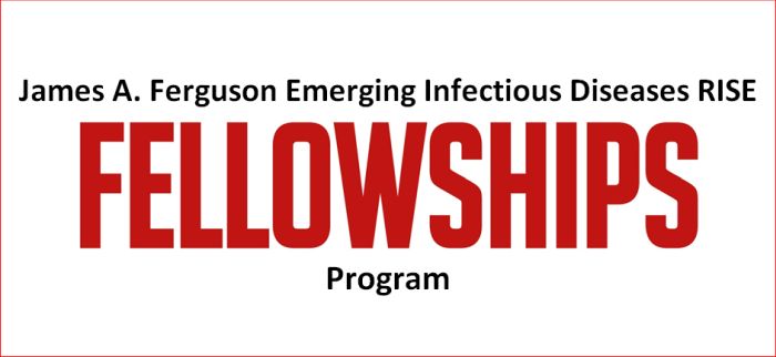 James A. Ferguson Emerging Infectious Diseases RISE Fellowship Program