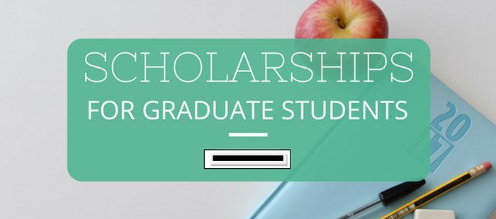 Best Scholarships For Graduate Students 2019 2022 2023