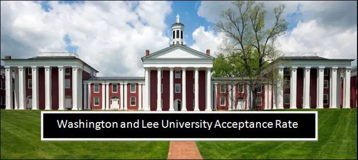 Washington and Lee University Acceptance Rate