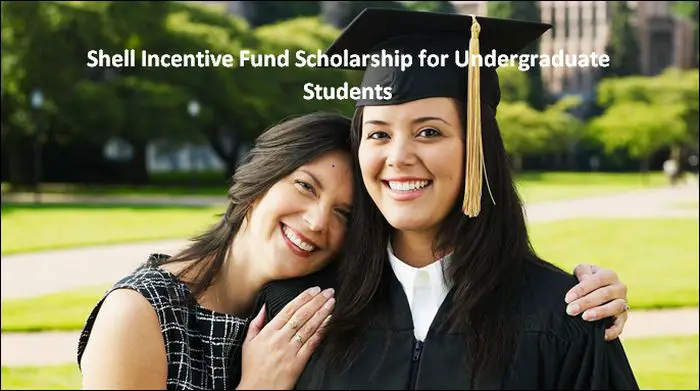 Shell Incentive Fund Scholarship for Undergraduate Students