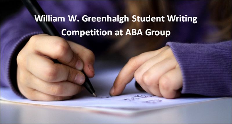 William W. Greenhalgh Student Writing Competition at ABA Group
