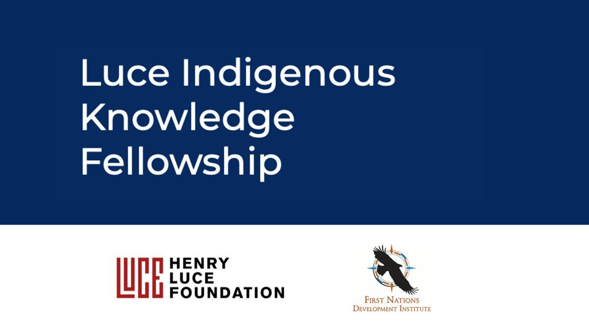 Luce Indigenous Knowledge Fellowship Opportunity