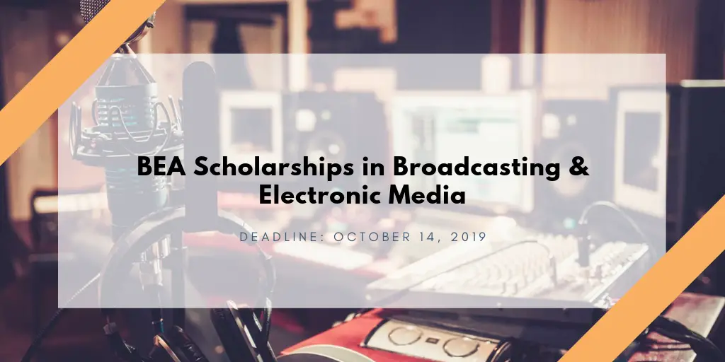 BEA Scholarships in Broadcasting & Electronic Media