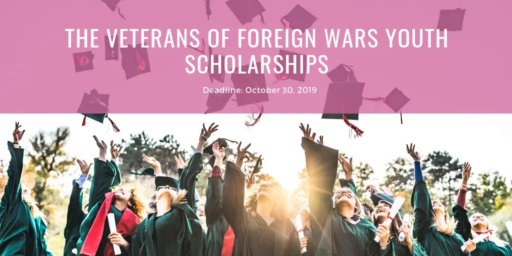 The Veterans of Foreign Wars Youth Scholarships