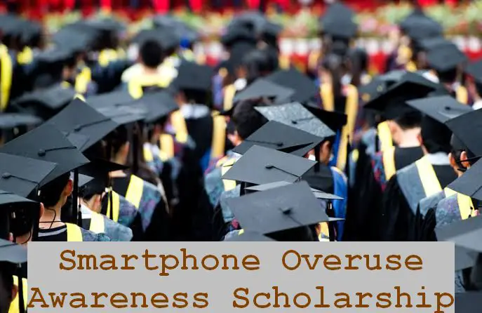 Smartphone Overuse Awareness Scholarship