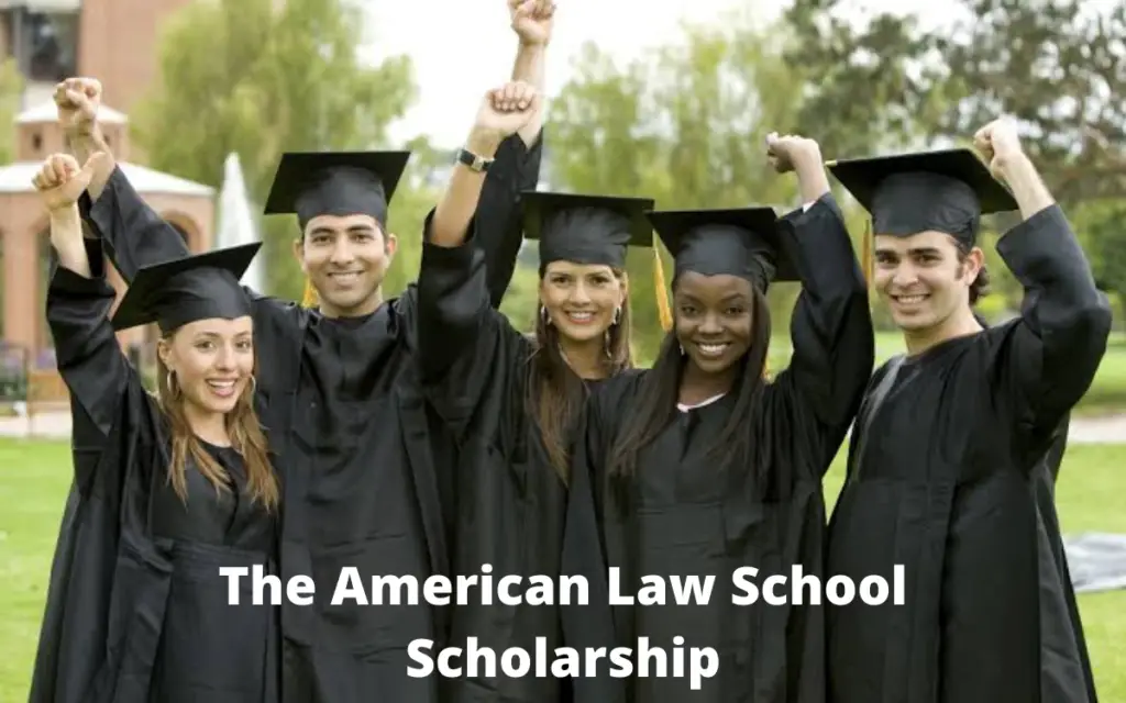 The American Law School Scholarship 2022 2023