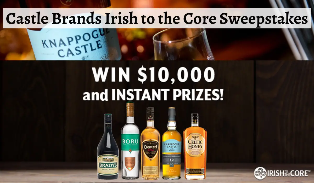Castle Brands Irish to the Core Sweepstakes