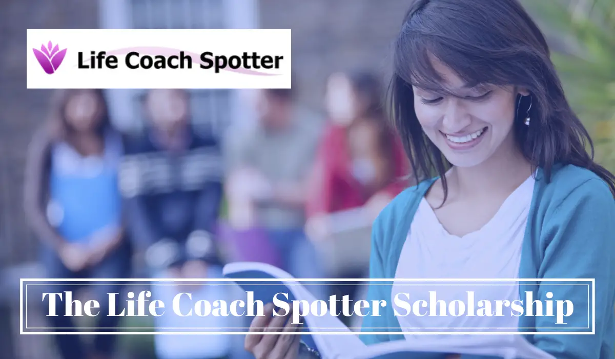 The Life Coach Spotter Scholarship