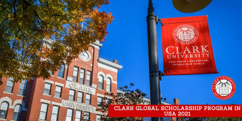 Clark Global Scholarship Program in USA 2021 - 2020 HelpToStudy ...