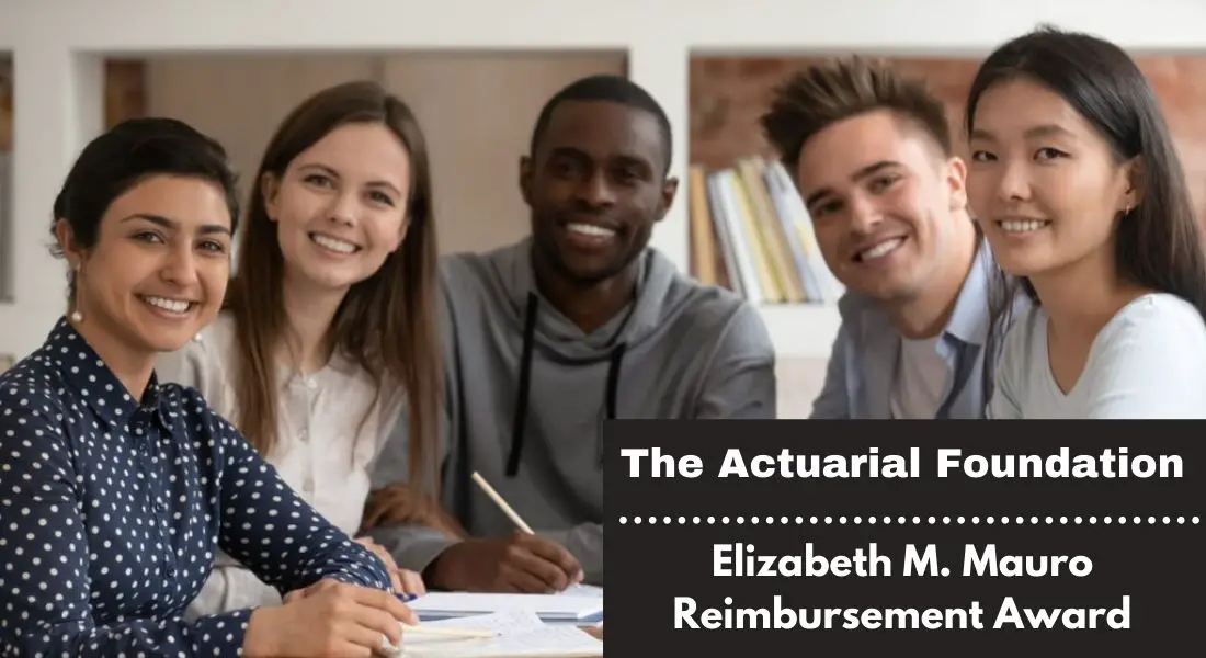 Actuarial Foundation Elizabeth M. Mauro Reimbursement Award
