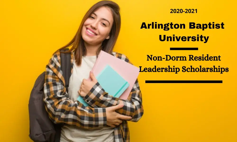 Arlington Baptist University Non-Dorm Resident Leadership Scholarships