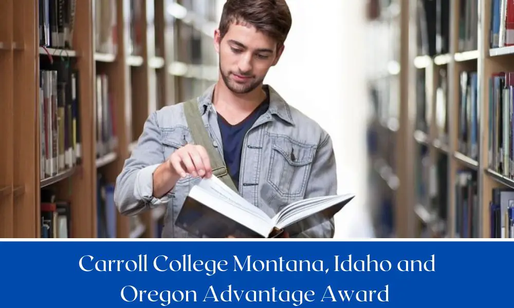 Carroll College Montana, Idaho and Oregon Advantage Award