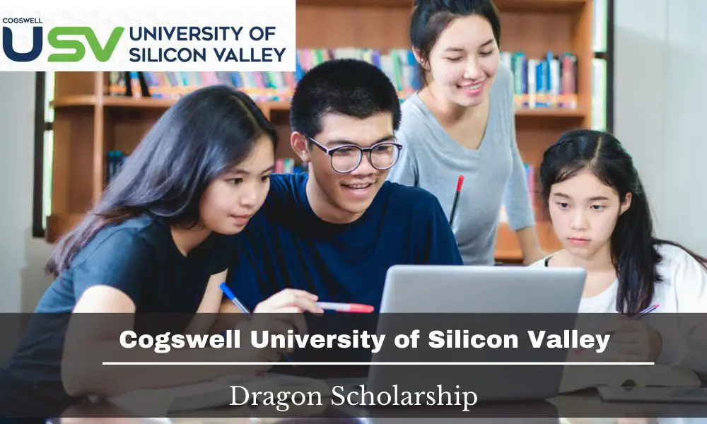 Cogswell University of Silicon Valley Dragon Scholarship