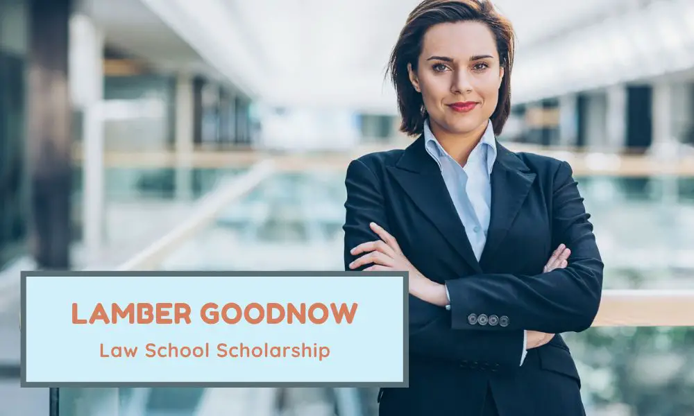 Lamber Goodnow Law School Scholarship
