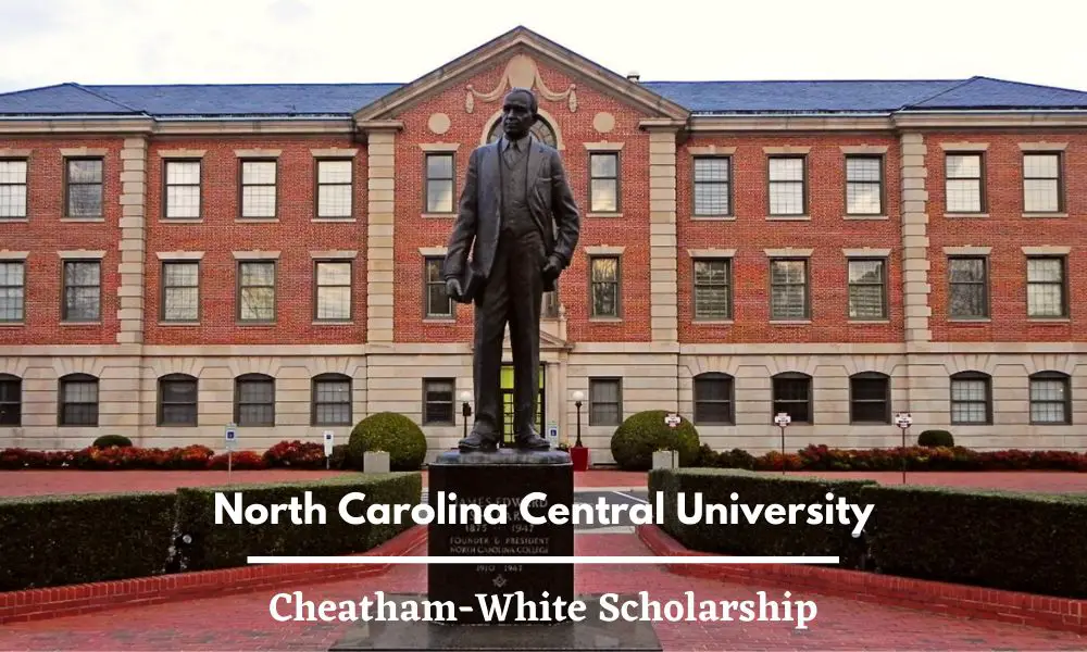 North Carolina Central University Cheatham-White Scholarship