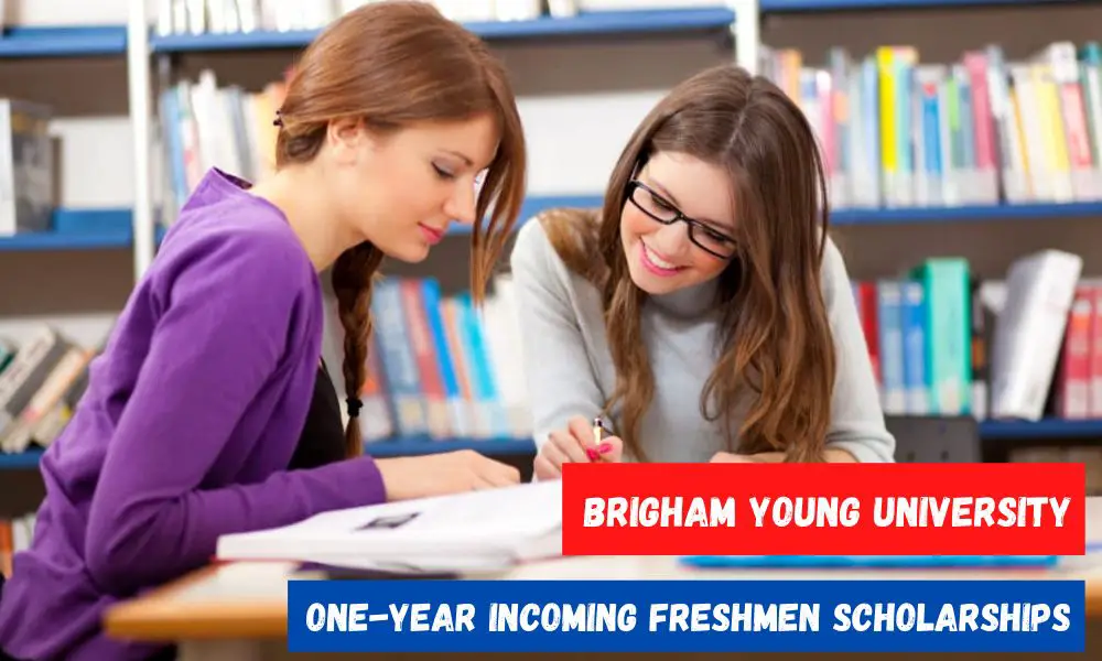 Brigham Young University One-Year Incoming Freshmen Scholarships