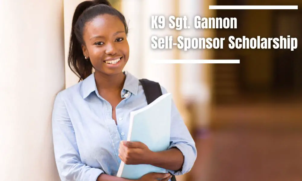 Gannon Fund K9 Sgt. Gannon Self-Sponsor Scholarship