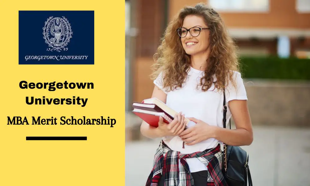 Georgetown University MBA Merit Scholarship
