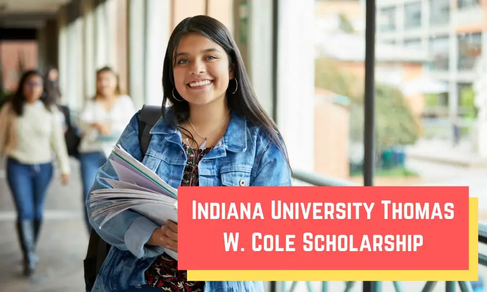 Indiana University Thomas W. Cole Scholarship