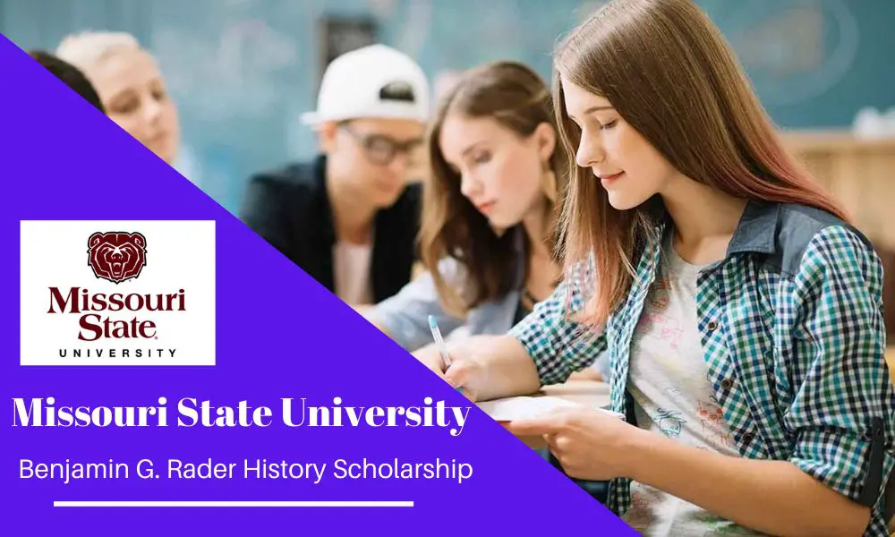Missouri State University Benjamin G. Rader History Scholarship