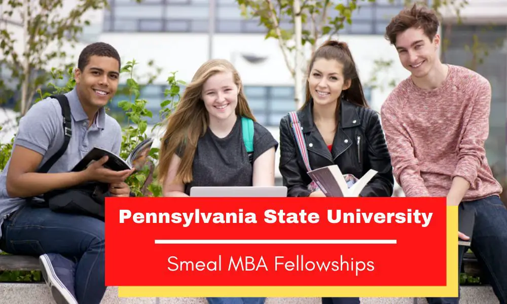 Pennsylvania State University Smeal MBA Fellowships
