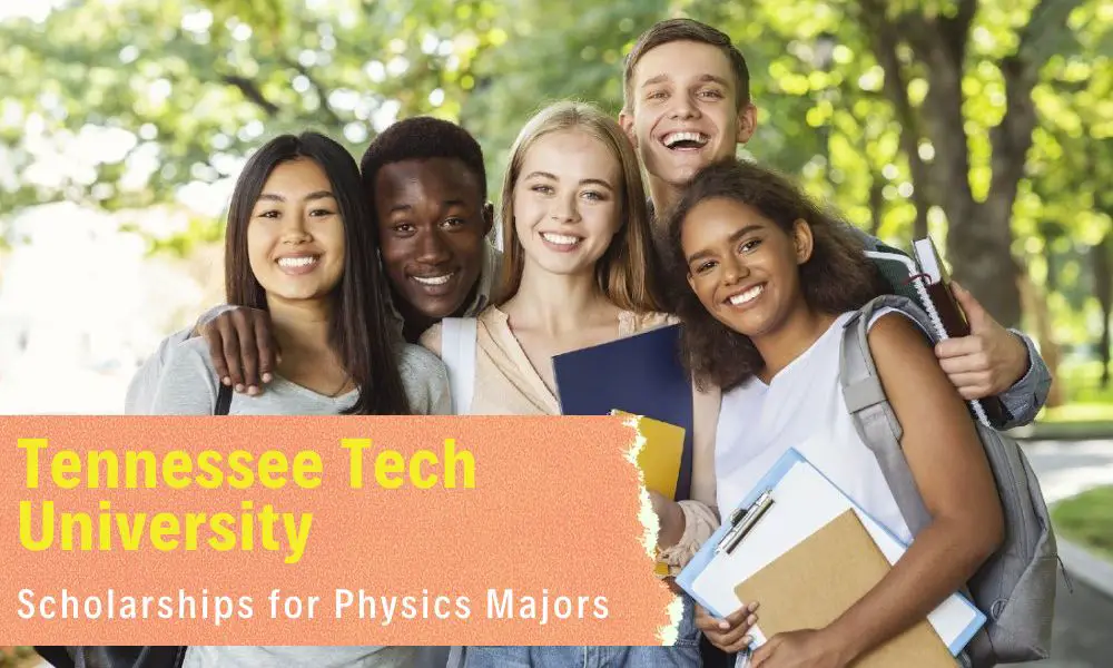 Tennessee Tech University Scholarships for Physics Majors