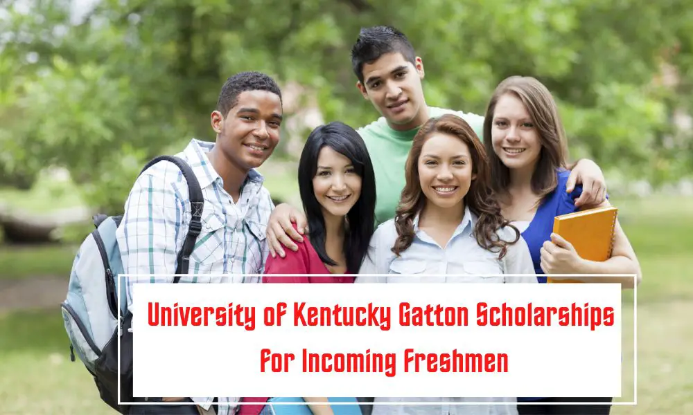 University of Kentucky Gatton Scholarships for Incoming Freshmen