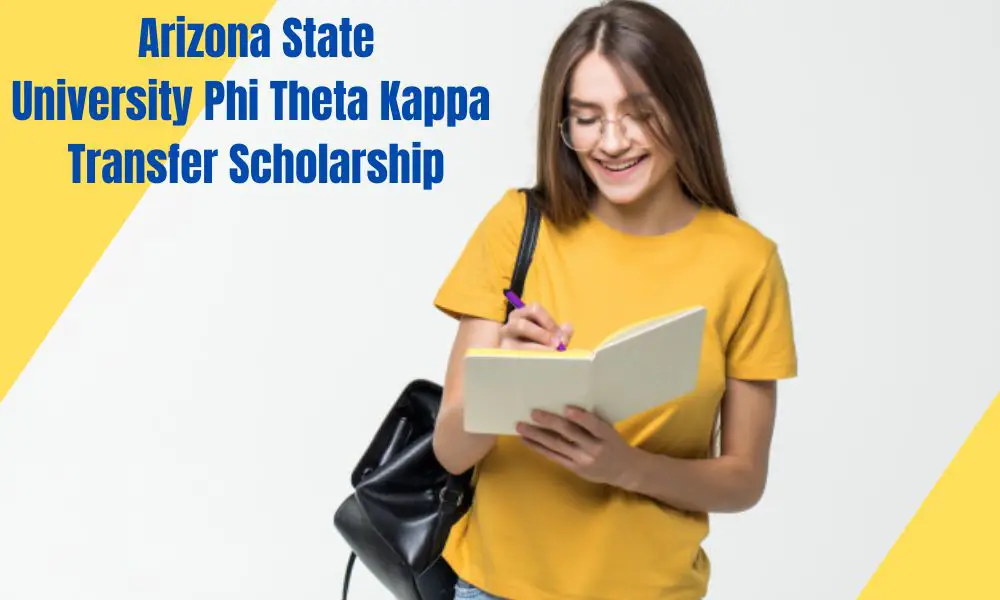 Arizona State University Phi Theta Kappa Transfer Scholarship