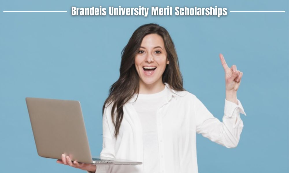 Brandeis University Merit Scholarships