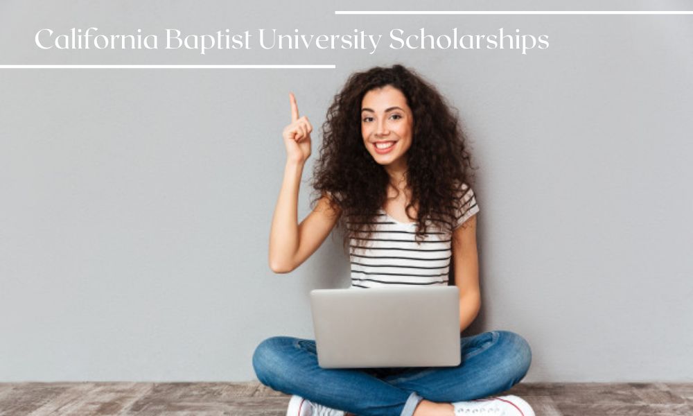 California Baptist University Scholarships