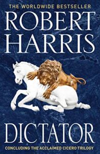 Dictator Cicero Trilogy 3 Kindle Edition