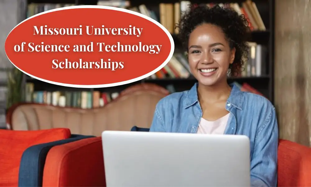 Missouri University of Science and Technology Scholarships