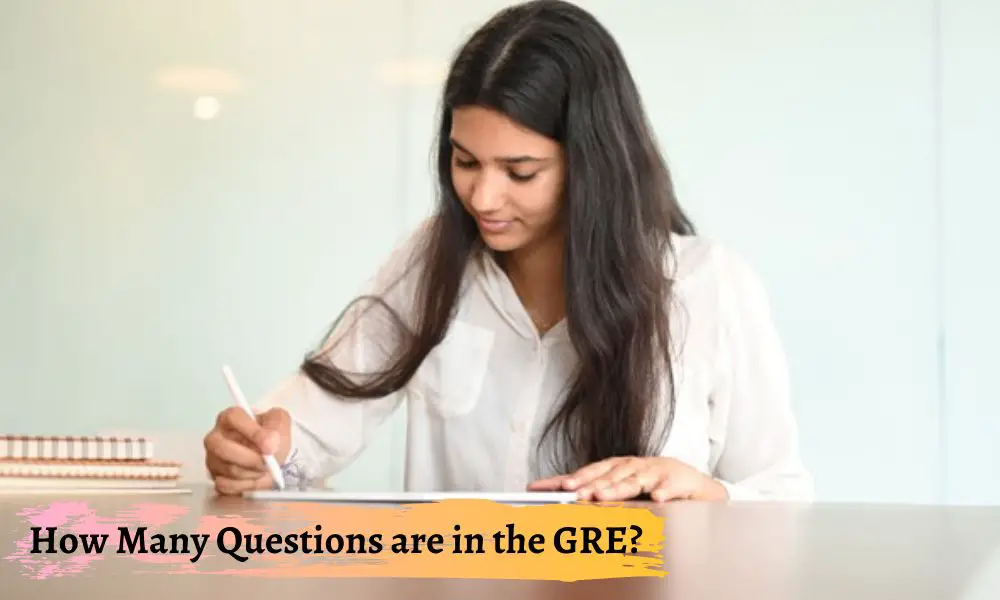 How Many Questions are in the GRE