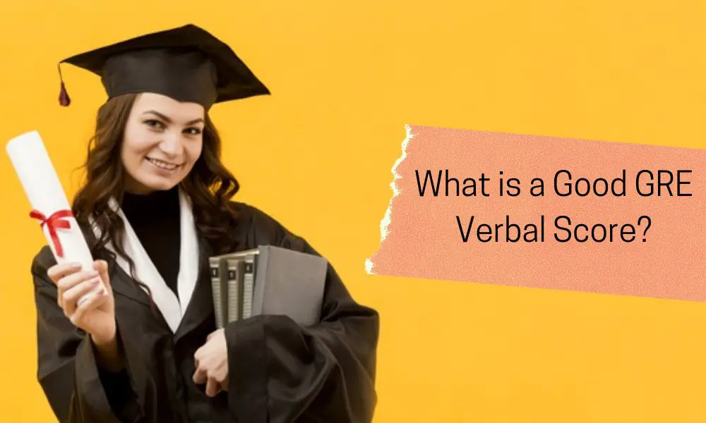 What is a Good GRE Verbal Score