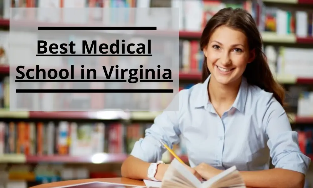 Best Medical School in Virginia