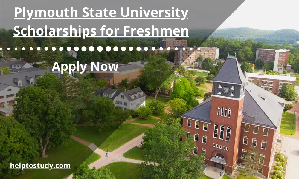 Plymouth State University Scholarships for Freshmen