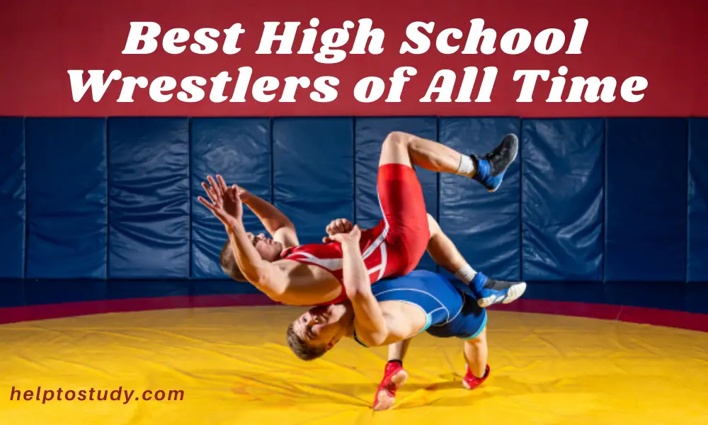 Best High School Wrestlers Of All Time