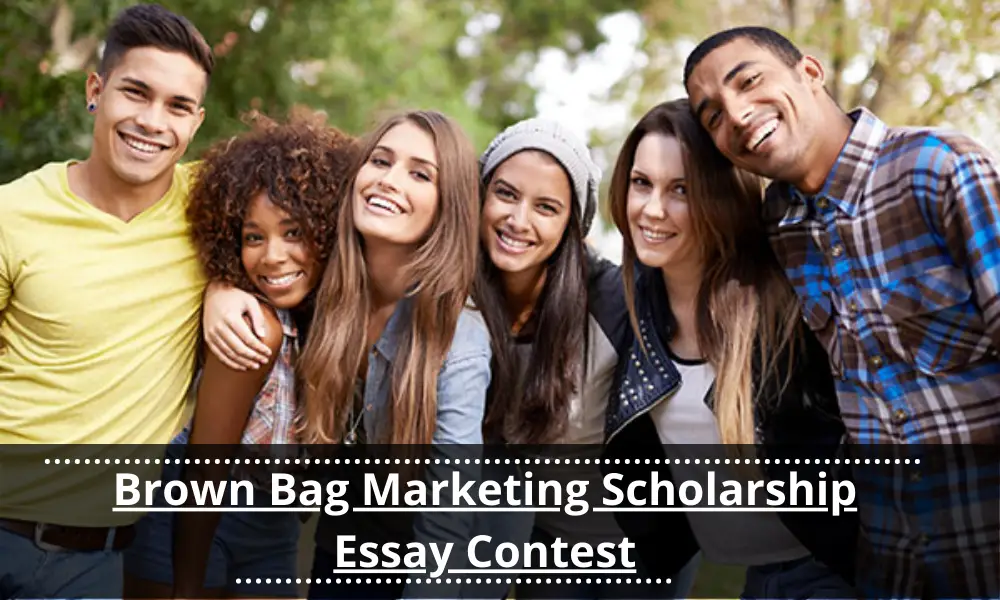 brown bag marketing scholarship essay contest