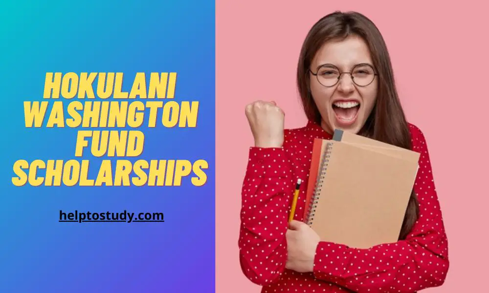 Hokulani Washington Fund Scholarships